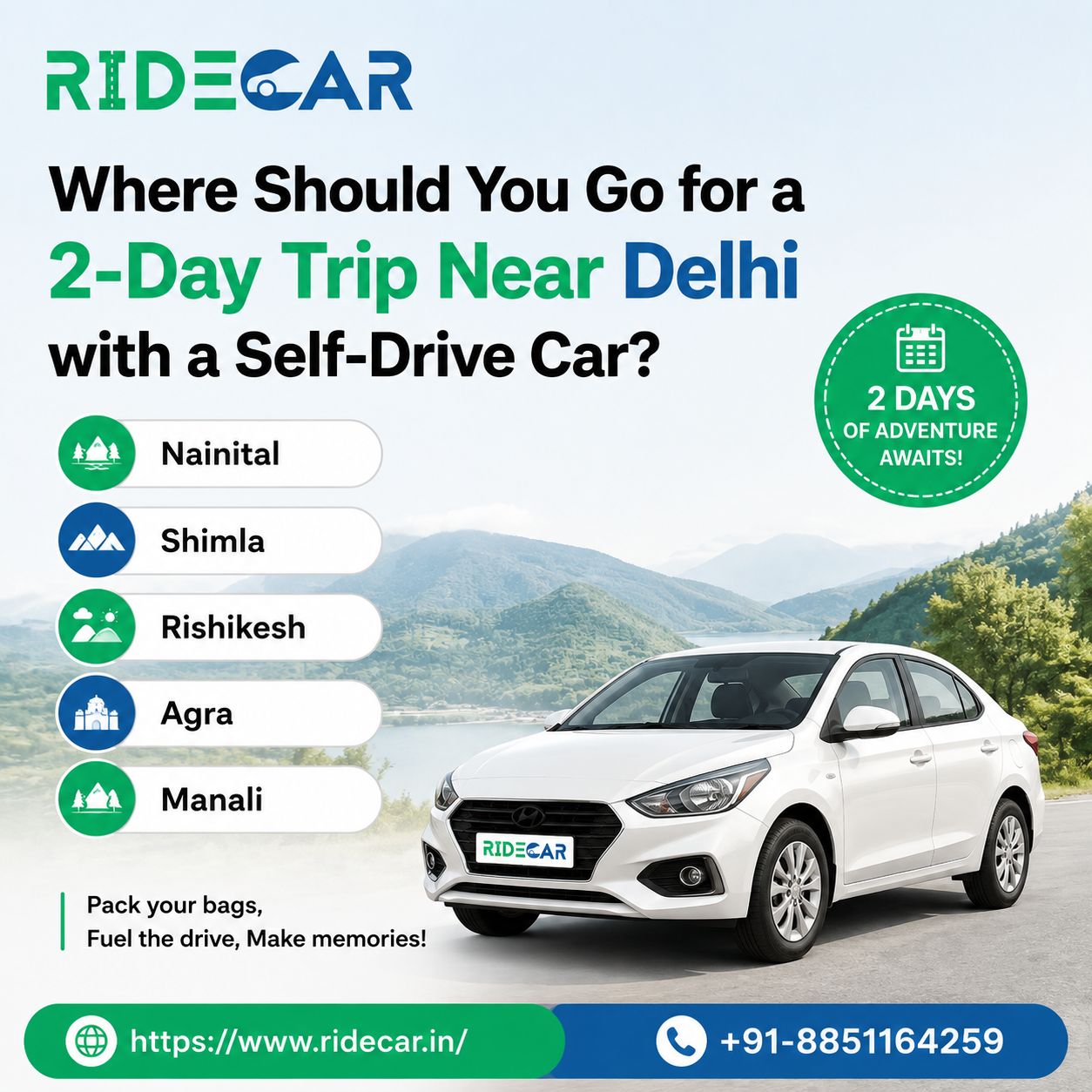 Where Should You Go for a 2-Day Trip Near Delhi with a Self-Drive Car